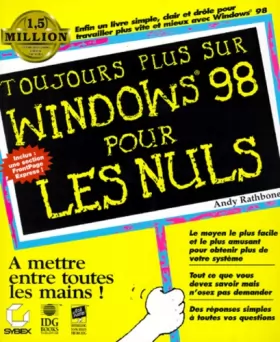 Couverture du produit · Toujours plus sur Windows 98 pour les nuls