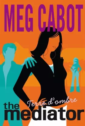 Couverture du produit · Mediator, Tome 1 : Terre d'ombre