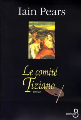 Couverture du produit · Le Comité Tiziano