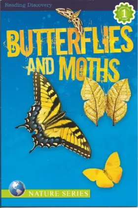 Couverture du produit · Butterflies and Moths (Reading Discovery) Reading Level 1 (Nature Series)