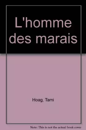 Couverture du produit · L'homme des marais
