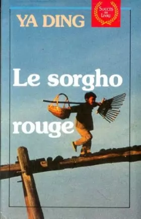 Couverture du produit · Le sorgho rouge : roman