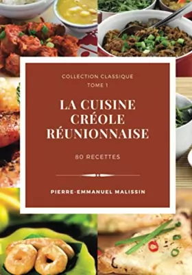 Couverture du produit · La cuisine créole réunionnaise 80 recettes