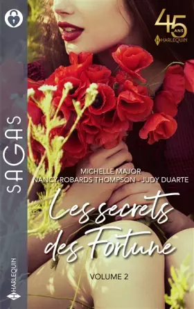 Couverture du produit · Les secrets des Fortune - volume 2: Un enfant en héritage - Pour une idylle avec toi - L'époux dont elle rêvait