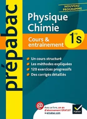 Couverture du produit · Physique-Chimie 1re S - Prépabac Cours & entraînement: Cours, méthodes et exercices  - Première S