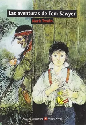 Couverture du produit · LAS AVENTURAS DE TOM SAWYER (AULA DE LITERATURA)