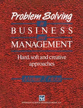 Couverture du produit · Problem Solving in Business and Management: Hard, Soft and Creative Approaches