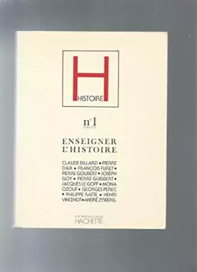 Couverture du produit · histoire 1 Enseigner l'histoire (revue trimestrielle d'histoire)