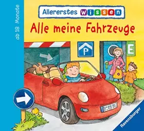 Couverture du produit · Allererstes Wissen: Alle meine Fahrzeuge