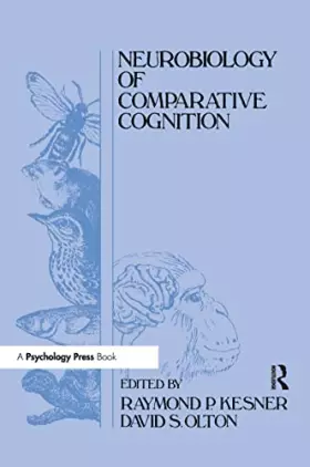 Couverture du produit · Neurobiology of Comparative Cognition