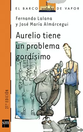 Couverture du produit · Aurelio tiene un problema gordisimo / Aurelio Has a Very Fat Problem