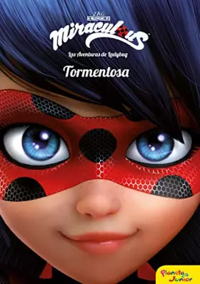 Couverture du produit · Prodigiosa. Las aventuras de Ladybug. Tormentosa: Narrativa 1