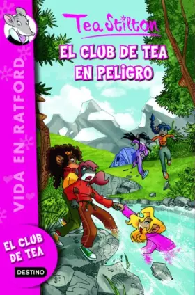 Couverture du produit · El Club de Tea en peligro: Vida en Ratford 3