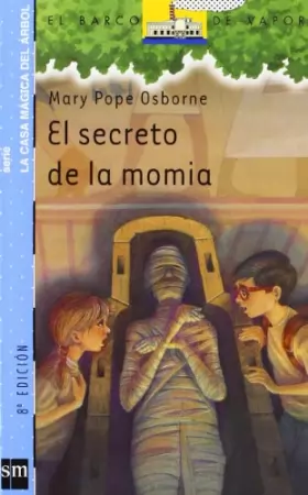 Couverture du produit · Casa Magica Del Arbol 3/El Secreto De LA Momia
