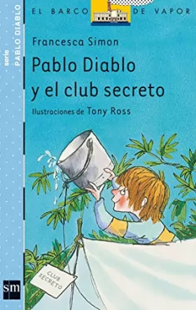 Couverture du produit · Pablo diablo y el club secreto/ Horrid Henry and the Secret Club