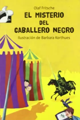 Couverture du produit · El misterio del caballero negro / The mystery of the black horseman