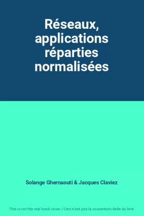 Couverture du produit · Réseaux, applications réparties normalisées