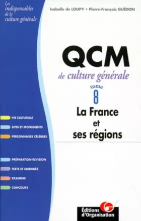 Couverture du produit · QCM de culture générale. La France et ses régions, tome 8