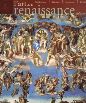 Couverture du produit · L'art de la Renaissance italienne - Architecture, peinture, sculpture, dessin