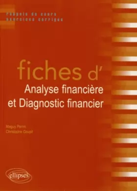 Couverture du produit · Fiches d'Analyse Financière & Diagnostic Financier Rappels de Cours & Exercices Corrigés