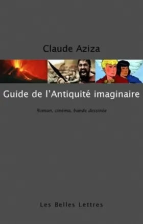 Couverture du produit · Guide de l'Antiquité imaginaire: Roman, cinéma, bande dessinée