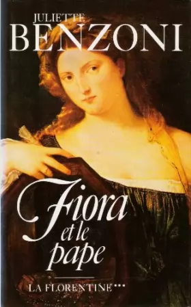 Couverture du produit · La Florentine, tome 3 : Fiora et le pape
