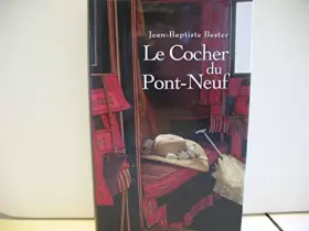 Couverture du produit · Le cocher du Pont-Neuf