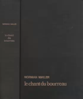 Couverture du produit · Le Chant Du Bourreau Une Histoire Damour