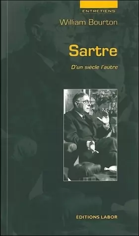 Couverture du produit · Sartre : D'un siècle l'autre