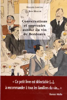 Couverture du produit · Conversations et souvenirs autour du vin de Bordeaux
