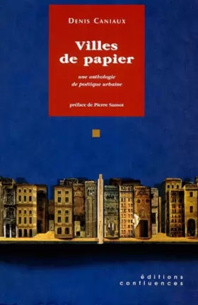 Couverture du produit · Villes de papier : Une anthologie de poétique urbaine