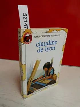 Couverture du produit · Claudine de lyon. collection castor poche n° 100