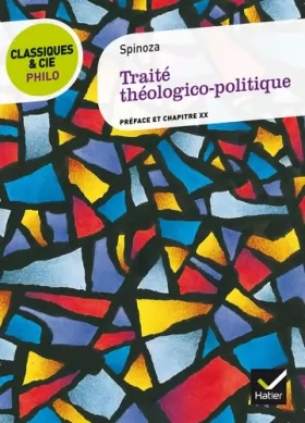 Couverture du produit · Classiques & Cie Philo - Traité théologico-politique: préface du chapitre XX