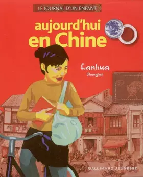 Couverture du produit · Aujourd'hui en Chine: Lanhua, Shanghai