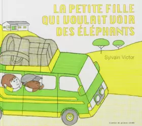 Couverture du produit · La petite fille qui voulait voir des éléphants