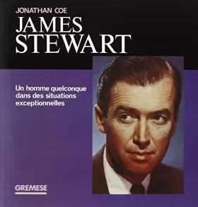 Couverture du produit · James Stewart: Un homme quelconque dans des situations exceptionnelles