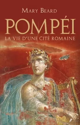 Couverture du produit · Pompéi. La vie d'une cité romaine