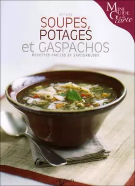 Couverture du produit · Soupes, potages et gaspachos