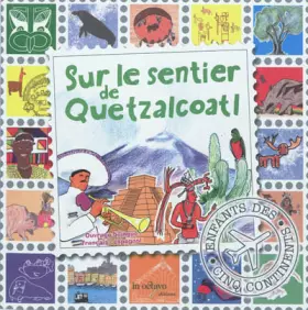 Couverture du produit · Sur le sentier de Quetzalcoatl