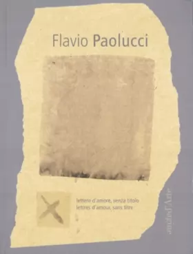 Couverture du produit · Flavio Paolucci : Lettres d'Amour, Sans Titre