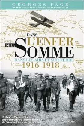 Couverture du produit · Dans l'enfer de la Somme - Dans les airs et sur terre 1916-1918