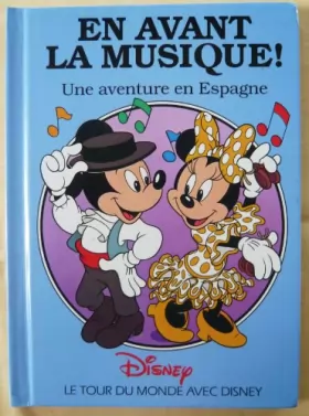 Couverture du produit · Le tour du monde avec Disney : En avant la musique - Une aventure en Espagne