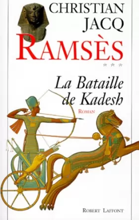 Couverture du produit · Ramsès, tome 3 : La Bataille de Kadesh