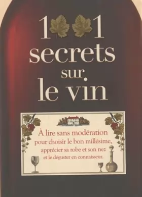 Couverture du produit · 1001 secrets sur le vin