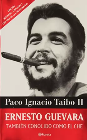 Couverture du produit · Ernesto Guevara, tambien conocido como el Che / Ernesto Guevara, Also Known as Che