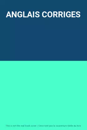 Couverture du produit · ANGLAIS CORRIGES