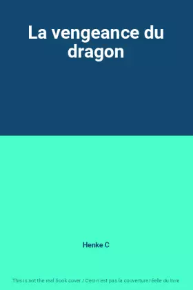 Couverture du produit · La vengeance du dragon