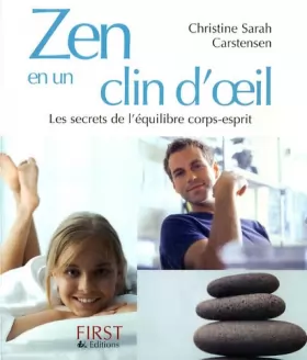 Couverture du produit · Zen en un clin d'oeil : Les secrets de l'équilibre corps-esprit