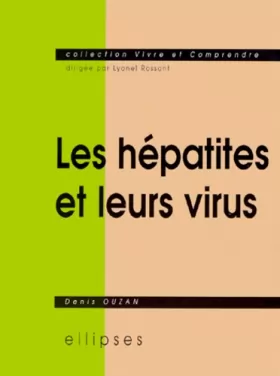 Couverture du produit · Les hépatites et leurs virus