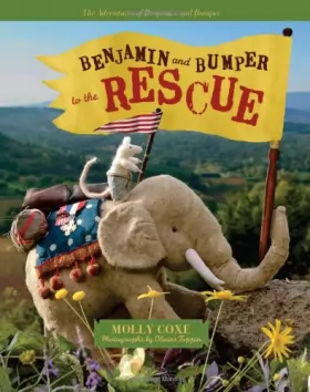 Couverture du produit · Benjamin and Bumper to the Rescue